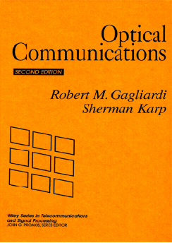 Optical Communications (2nd Edition) BY Gagliardi - Scanned Pdf